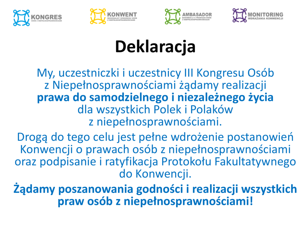 Za Niezależnym Życiem! - Deklaracja III&nbsp;Kongresu Osób z&nbsp;Niepełnosprawnościami